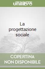 La progettazione sociale libro