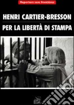 Per la libertà di stampa libro