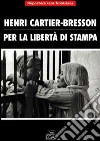 Per la libertà di stampa libro