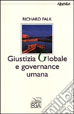 Giustizia Globale e governance umana libro