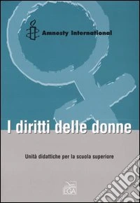 I diritti delle donne. Unità didattiche per la scuola superiore libro