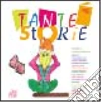 Tante storie libro