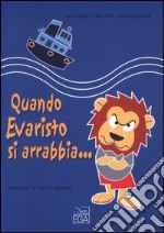 Quando Evaristo si arrabbia