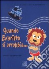 Quando Evaristo si arrabbia libro