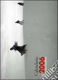 Amnesty International. Calendario 2006 libro