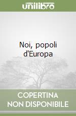 Noi, popoli d'Europa libro