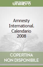 Amnesty International. Calendario 2008 libro