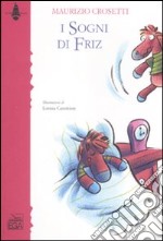 I sogni di Friz libro