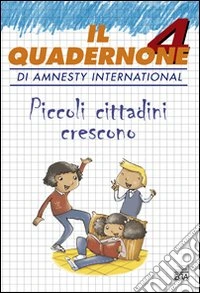 Il quadernone di Amnesty International (4) libro