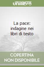 La pace: indagine nei libri di testo