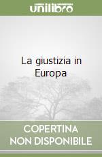 La giustizia in Europa libro