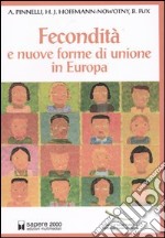 Fecondità e nuove forme di unione in Europa libro