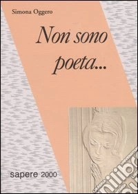 Non sono poeta... libro