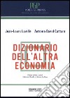 Dizionario dell'altra economia libro