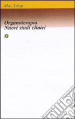 Organoterapia, nuovi studi clinici libro