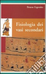 Fisiologia dei vasi secondari libro