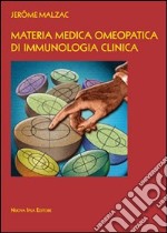 Materia medica omeopatica di immunologia clinica libro