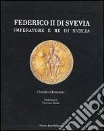 Federico II. Imperatore e re di Sicilia libro