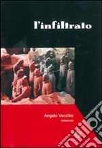 L'infiltrato libro