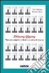 Zhineng Qigong. Manuale completo di teoria e pratica di Qigong libro di Marino Vito Testa Ramon