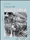 C'era una volta Vucciria libro di Cimino Giacomo