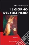 Il giorno del sole nero libro