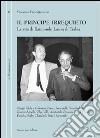 Il principe irrequieto. La vita di Raimondo Lanza di Trabia libro