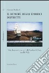 Il rumore degli embrici distrutti. Vita, disavventure e morte di Serafina di Gesù, una dei Mille libro di Busalacchi Francesco