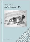 Acquasanta libro