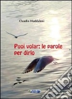 Puoi volar. Le parole per dirlo libro