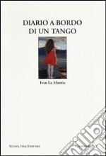 Diario a bordo di un tango