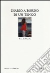 Diario a bordo di un tango libro