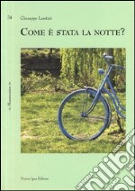 Come è stata la notte? libro