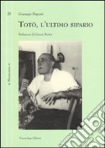 Totò, l'ultimo sipario libro