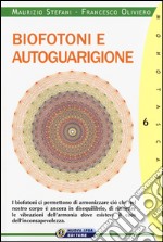 Biofotoni e autoguarigione libro