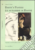 Dante's panties (le mutandine di Dante) libro