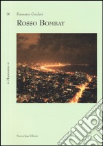 Rosso Bombay libro