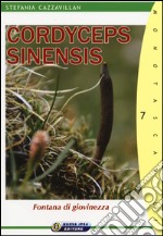 Cordyceps sinensis. Fontana di giovinezza libro