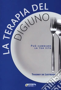 La terapia del digiuno