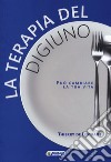 La terapia del digiuno libro