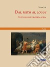 Dal mito al «logos». Venti lezioni di filosofia antica libro