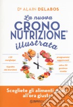 La nuova crononutrizione illustrata