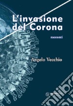 L'invasione del Corona libro