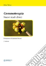 Gemmoterapia. Nuovi studi clinici libro