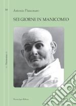 Sei giorni in manicomio libro