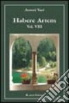 Habere artem. Vol. 8 libro