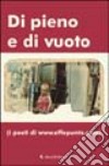 Di pieno e di vuoto. I poeti di www.effepunto.com libro