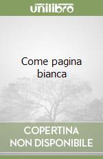 Come pagina bianca libro