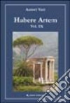 Habere artem. Vol. 9 libro