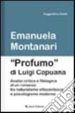 Profumo di Luigi Capuana. Analisi critica e filologia di un romanzo tra naturalismo ottocentesco e psicologismo moderno